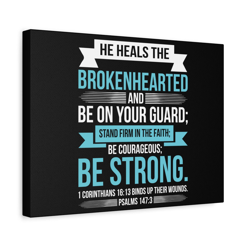 Scripture Canvas Be On Your Guard Psalms 147:3 Christian Wall Art Bible Verse